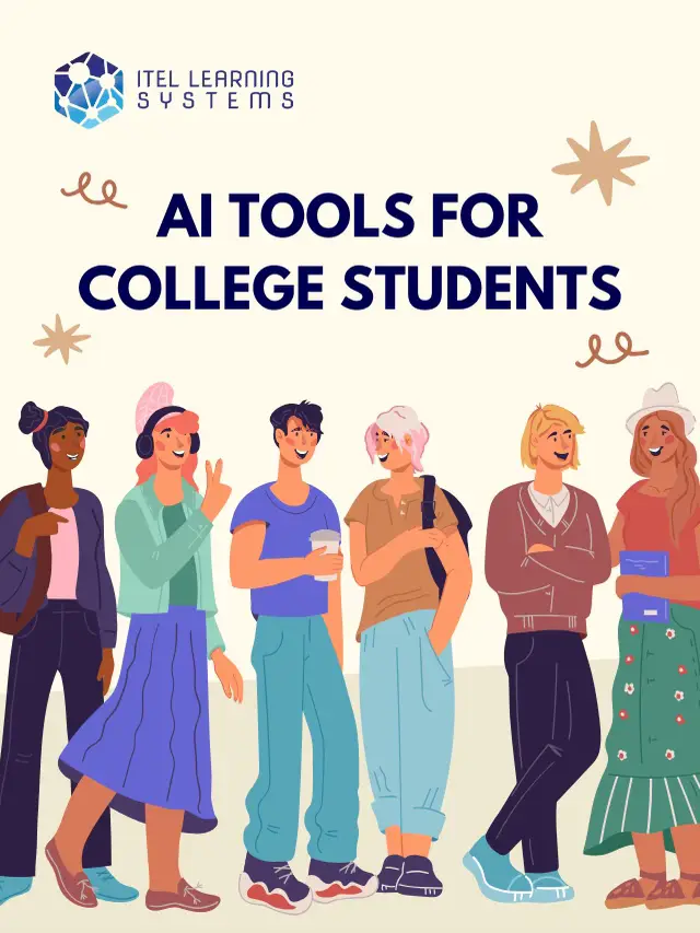 AI Tools For College Students | Galeri diposting oleh ITEL Learning ...