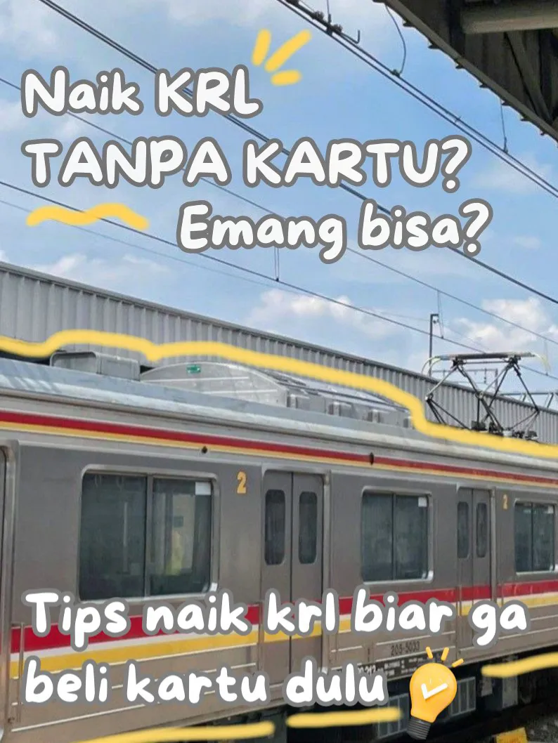 NAIK KRL TANPA BELI KARTU, EMANG BISA? 🤔 | Galeri Diposting Oleh ...