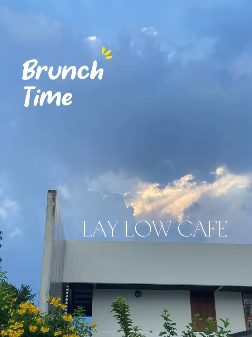 Lay Low Cafe