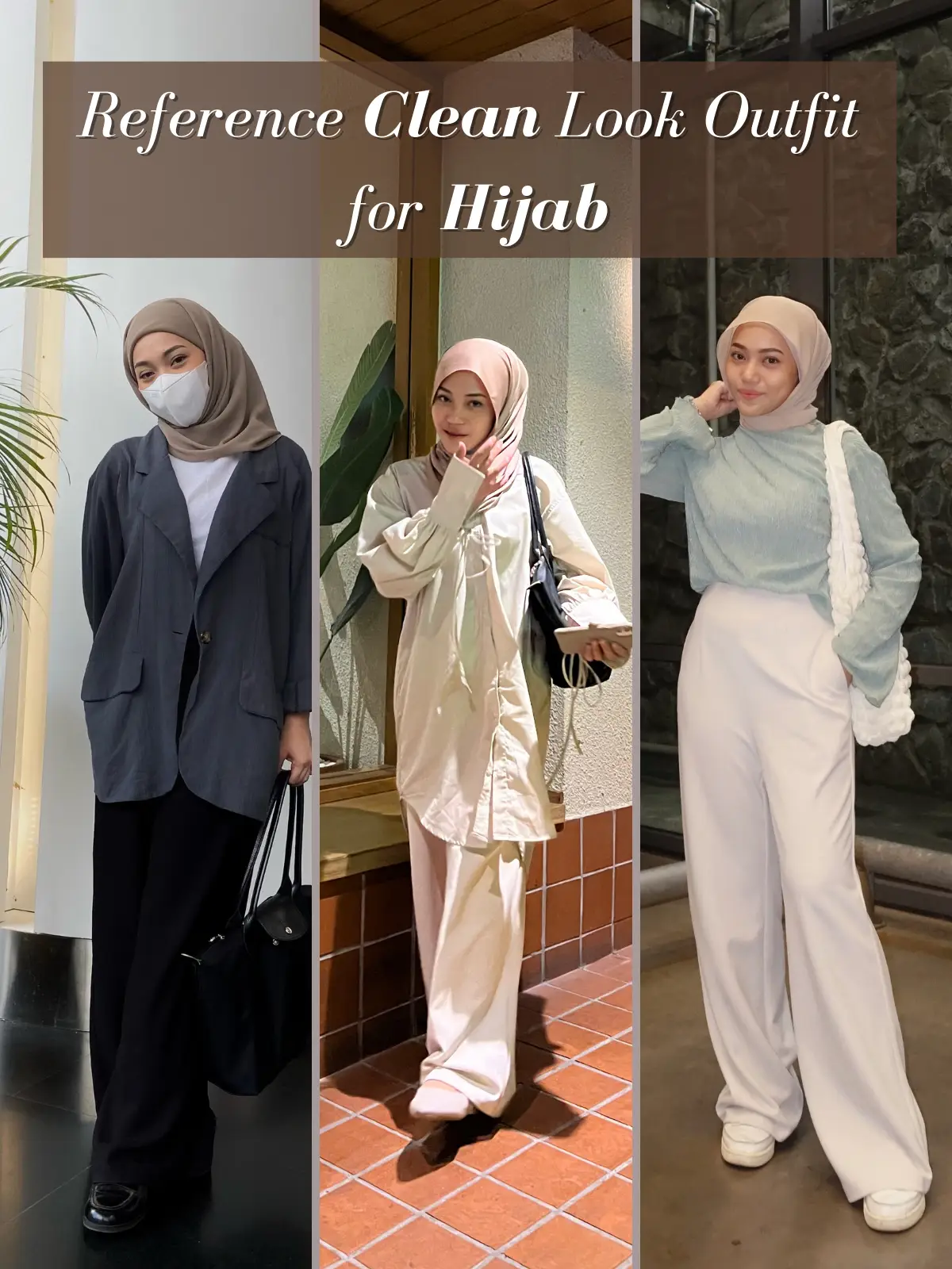 Reference Clean Look Outfit for Hijab Gallery posted by Nisya Istifani Lemon8