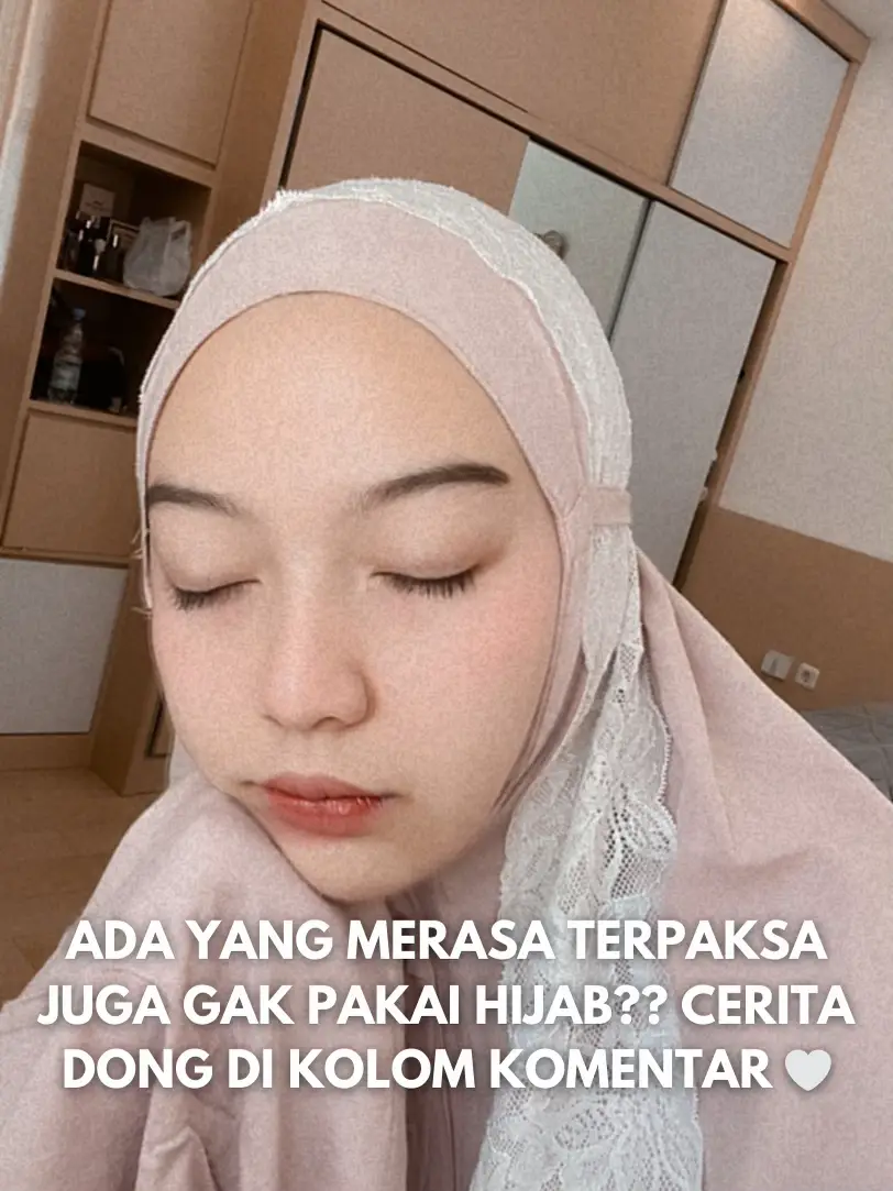 PAKAI HIJAB KARENA TERPAKSA.. ❌ | Galeri diposting oleh Zeira Nabilla |  Lemon8