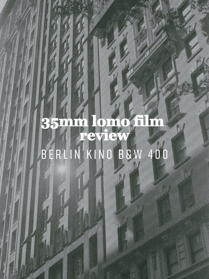 Rating 35mm Films: Lomography Berlin Kino BW 400 | Gallery posted