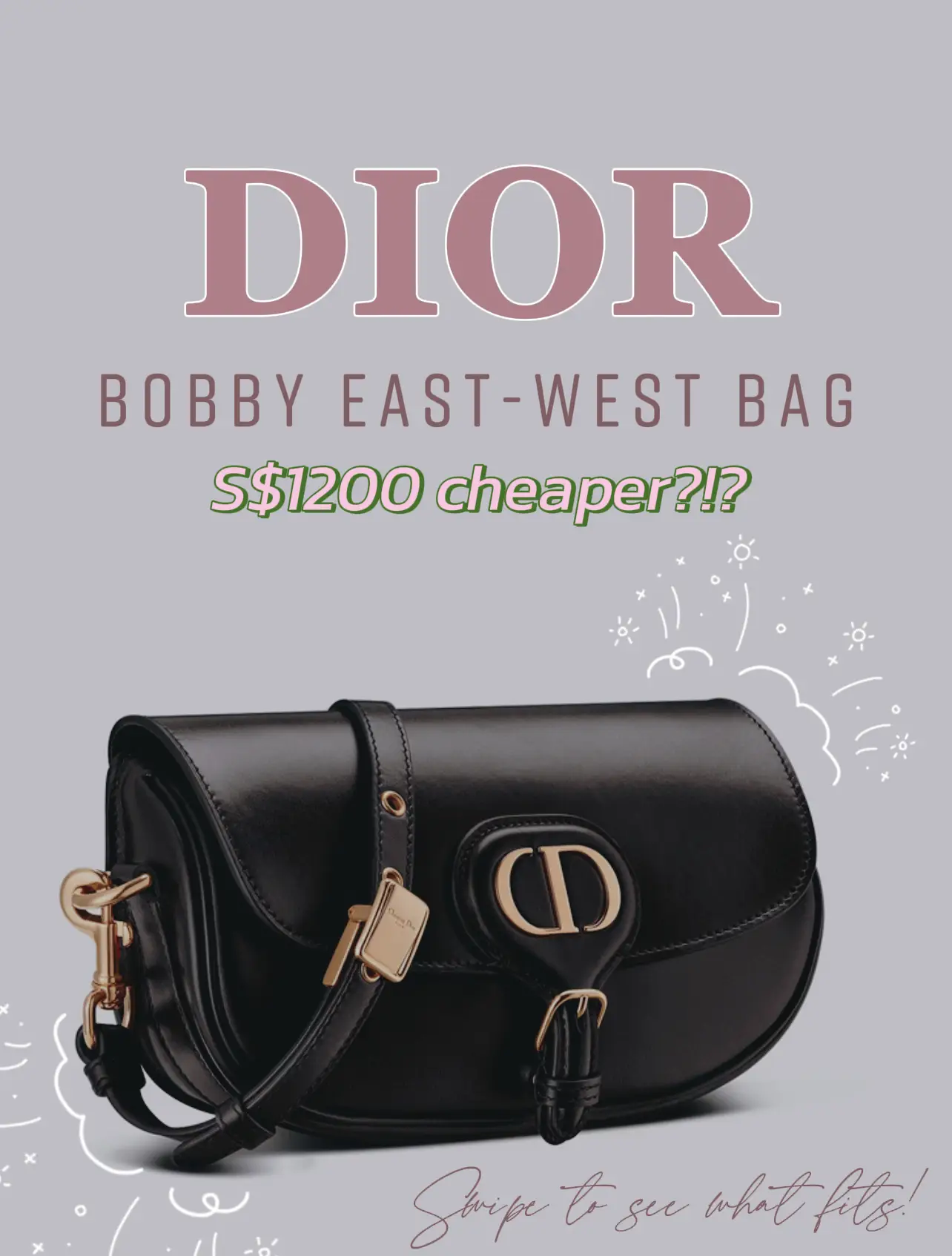 Dior East West Bobby Bag vs. Medium Dior Bobby Bag - Pricing