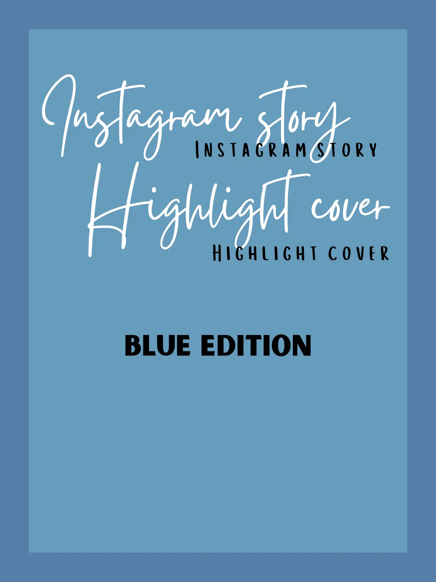 Instagram Story Highlight Cover Blue Edition Galeri diposting oleh Yuli Chokdiansa Lemon8