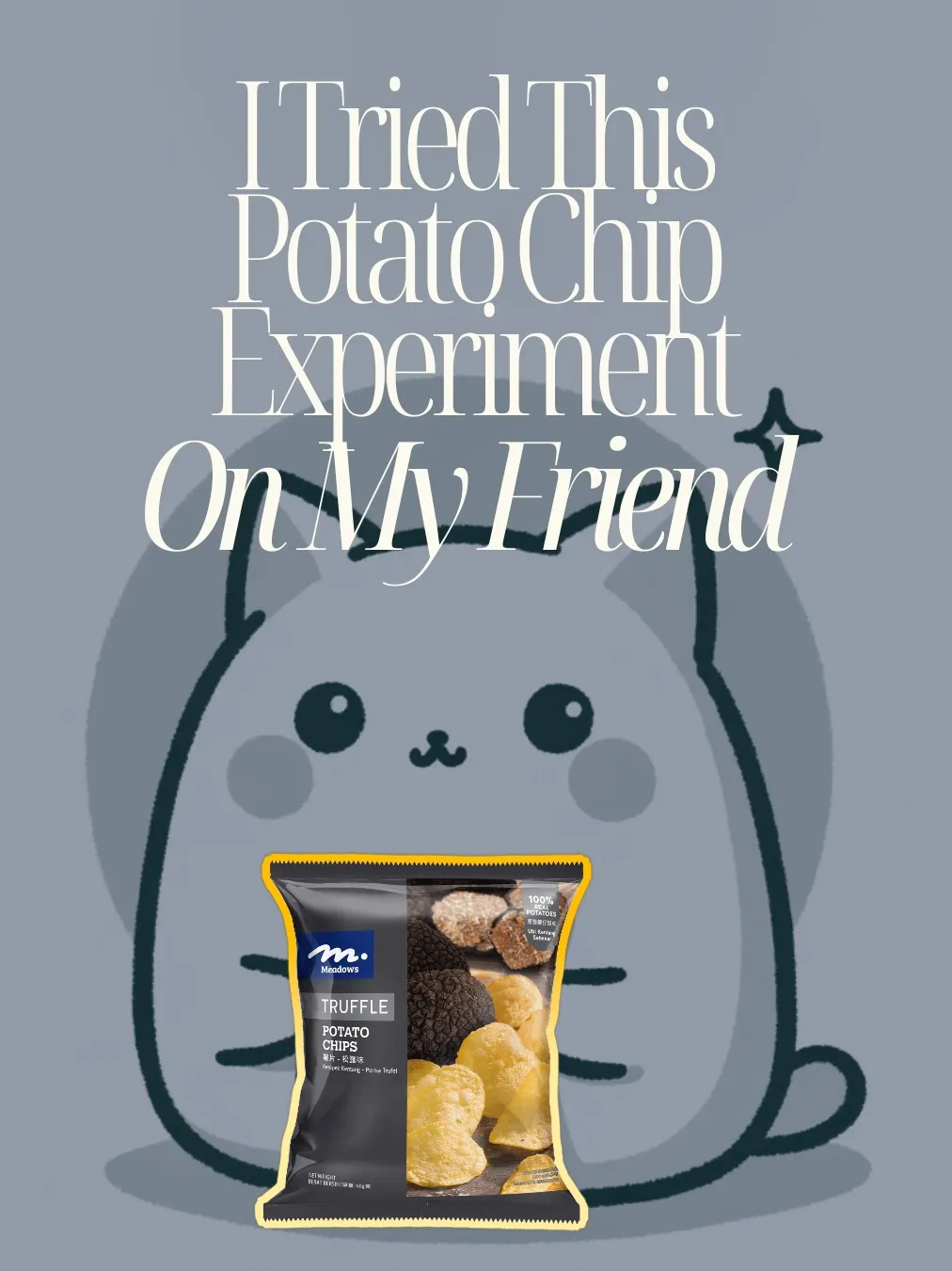 Try this Potato Chips Experiment on your Friend! | Gallery posted by  MantouHealth | Lemon8