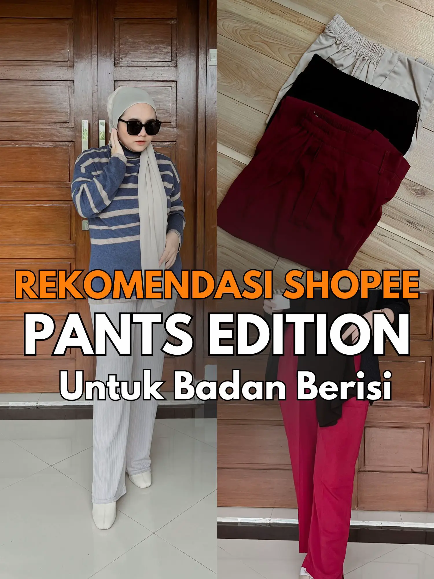 REKOMENDASI SHOPEE, PANTS UNTUK BADAN BERISI | Noer Andini Jが投稿