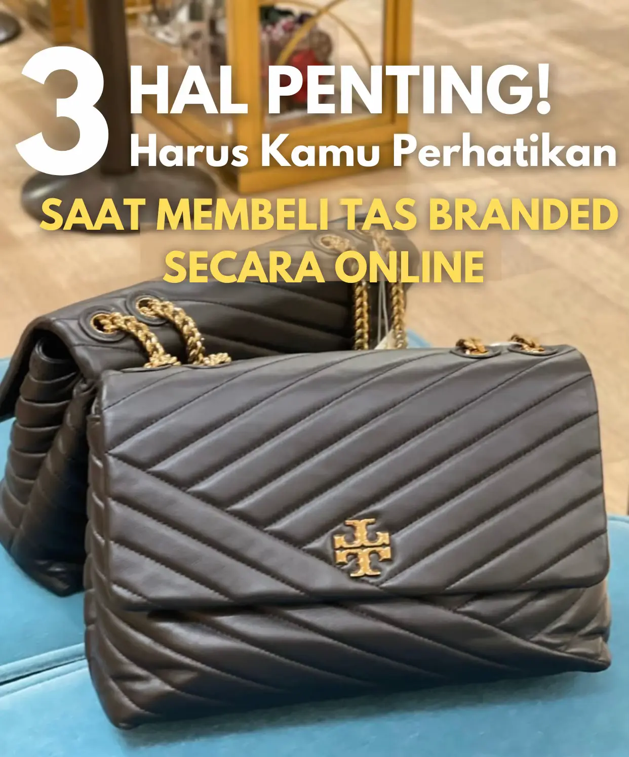 Sebelum beli tas branded, ini 6 hal penting yang harus kamu perha