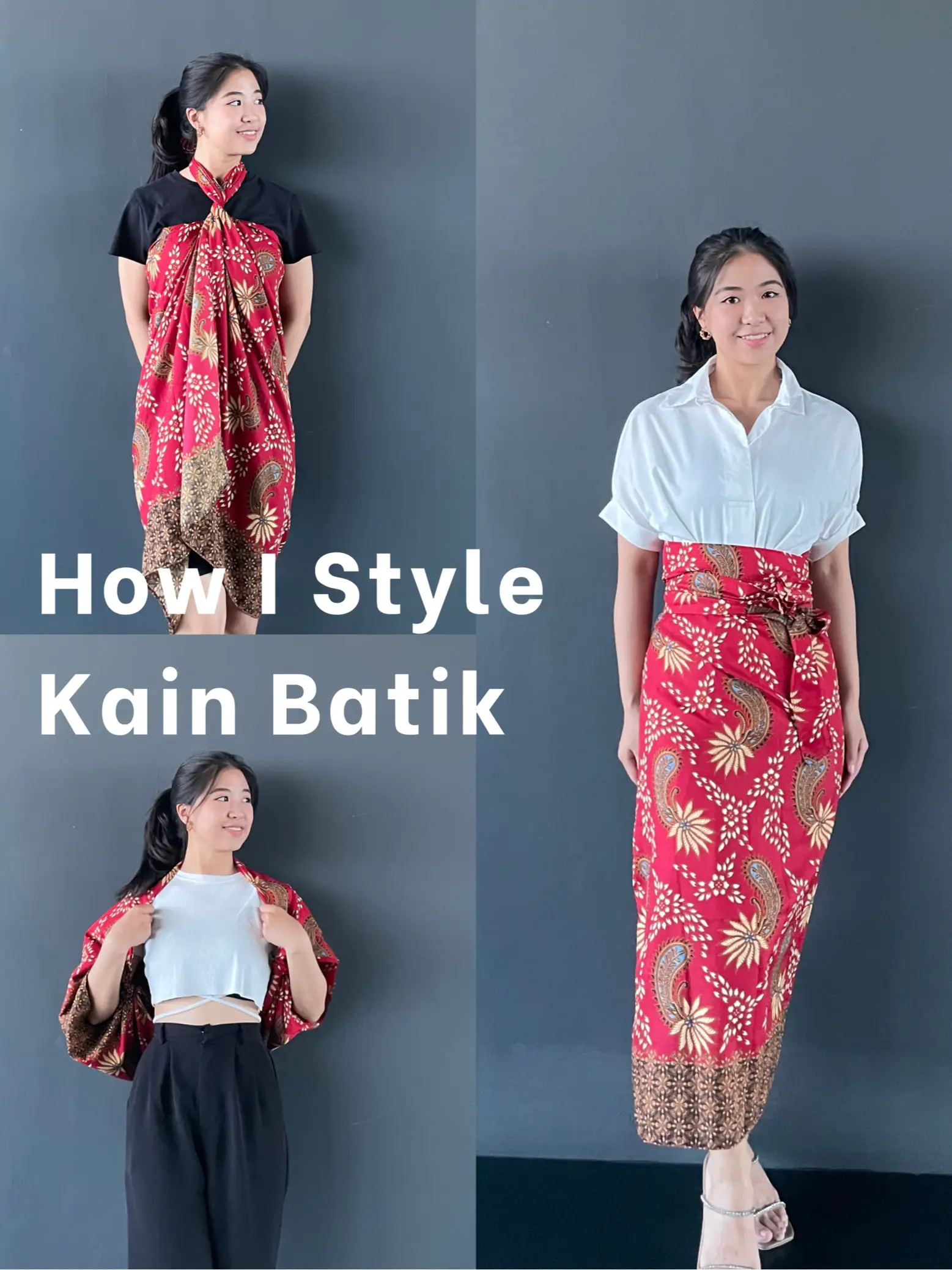 Fashion Tutorial: 1 Kain Batik 3 Style!