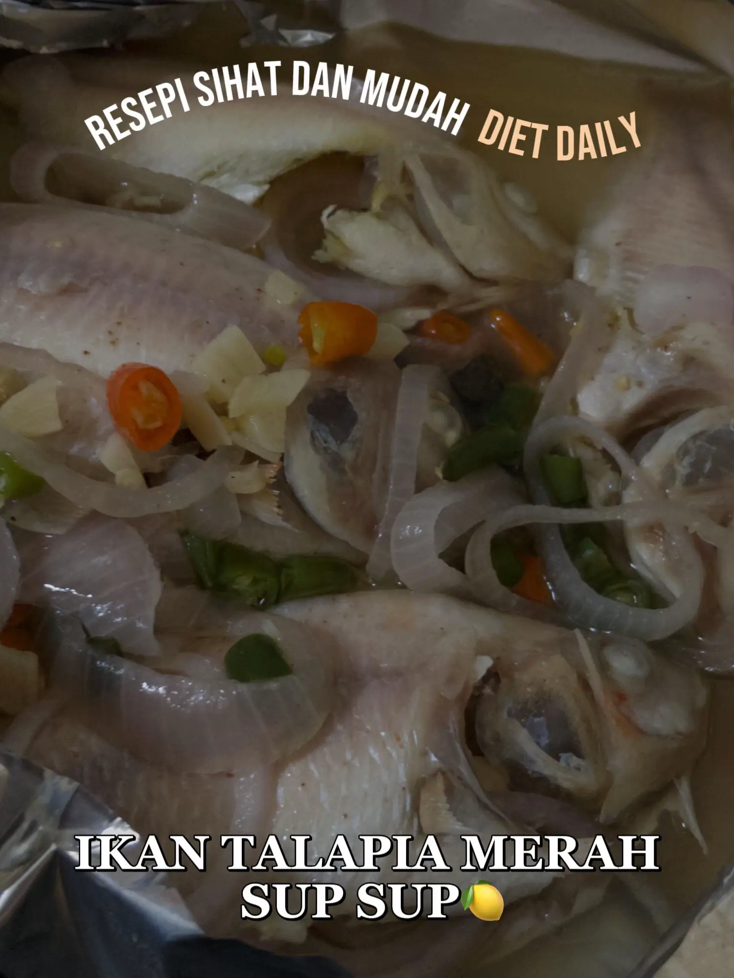 IKAN TALAPIA MERAH SUP SUP DIET ONLY 💡 แกลเลอรีที่โพสต์โดย Nurul Huda