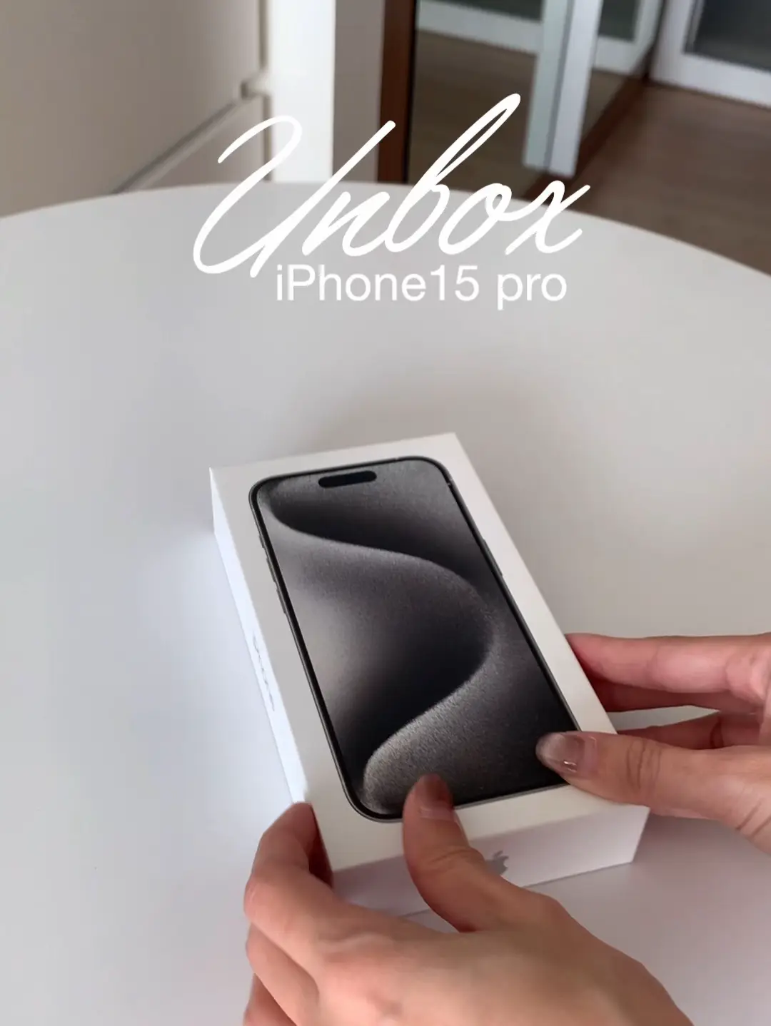 CapCut_unboxing iphone 15 pro max