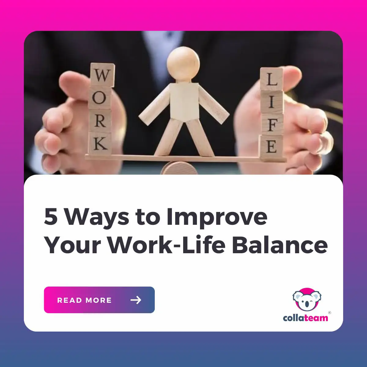 5 Ways To Imrpove Your Work-Life Balance | Galeri disiarkan oleh Colla ...