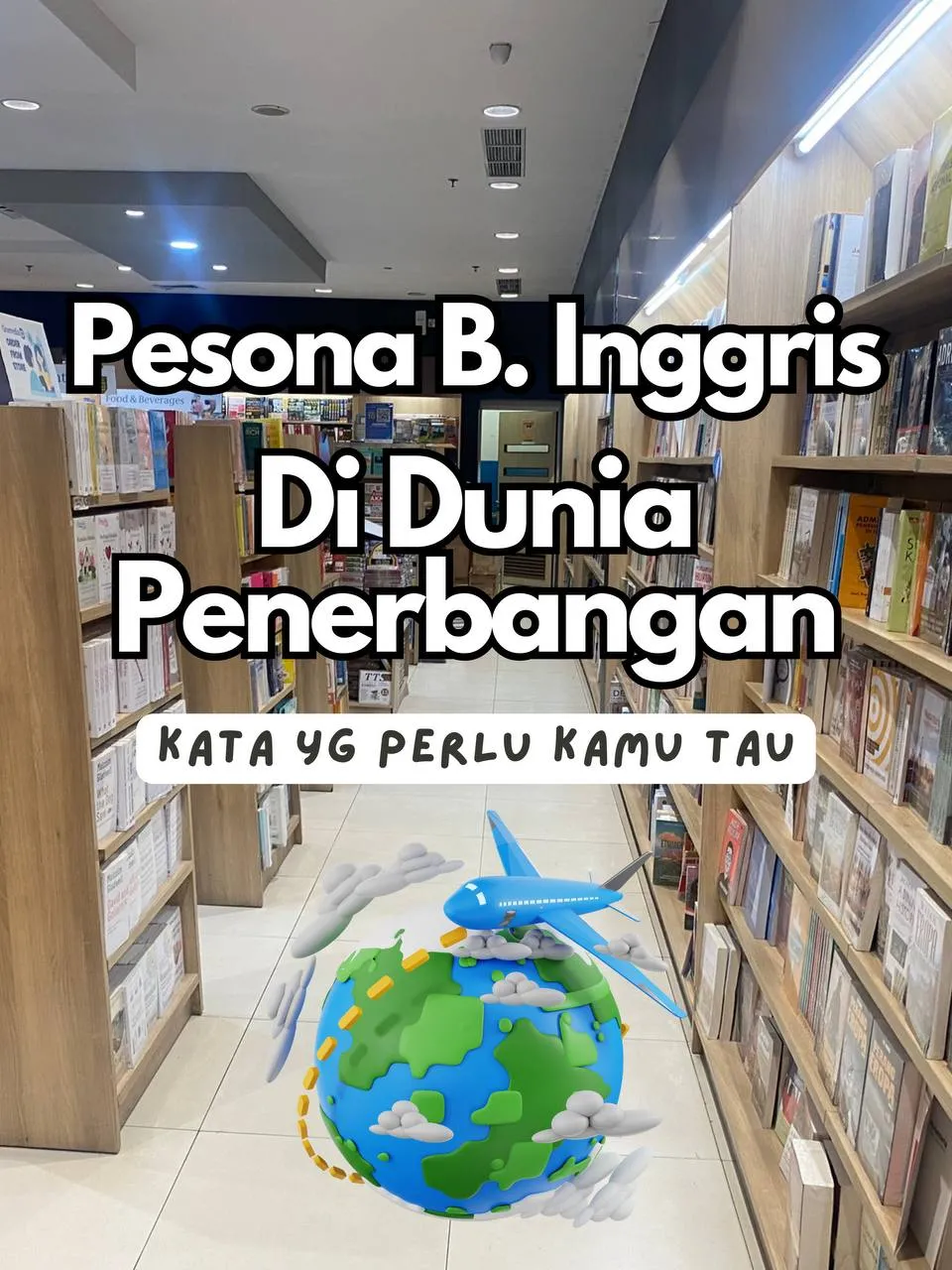 Pesona Bahasa Inggris Di Dunia Penerbangan ️ | Galeri Diposting Oleh ...