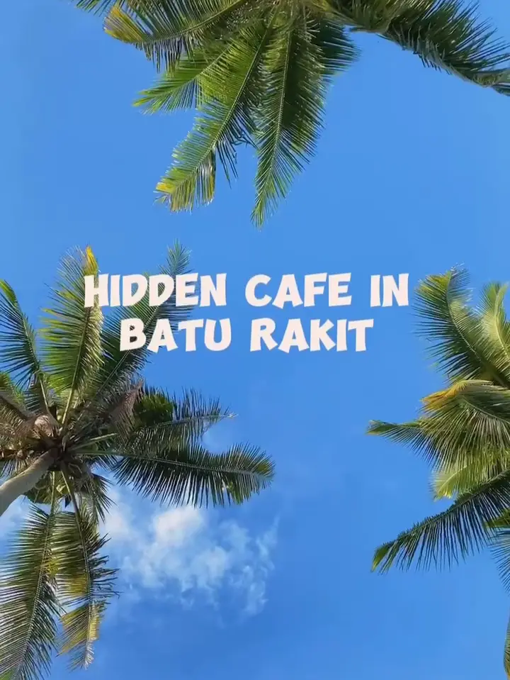 Hidden Cafe di Batu Rakit, Terengganu | Video diterbitkan oleh ...