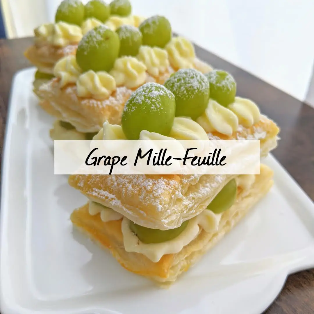 Sweet Sweets 】 Grape Mille-feuille | Gallery posted by