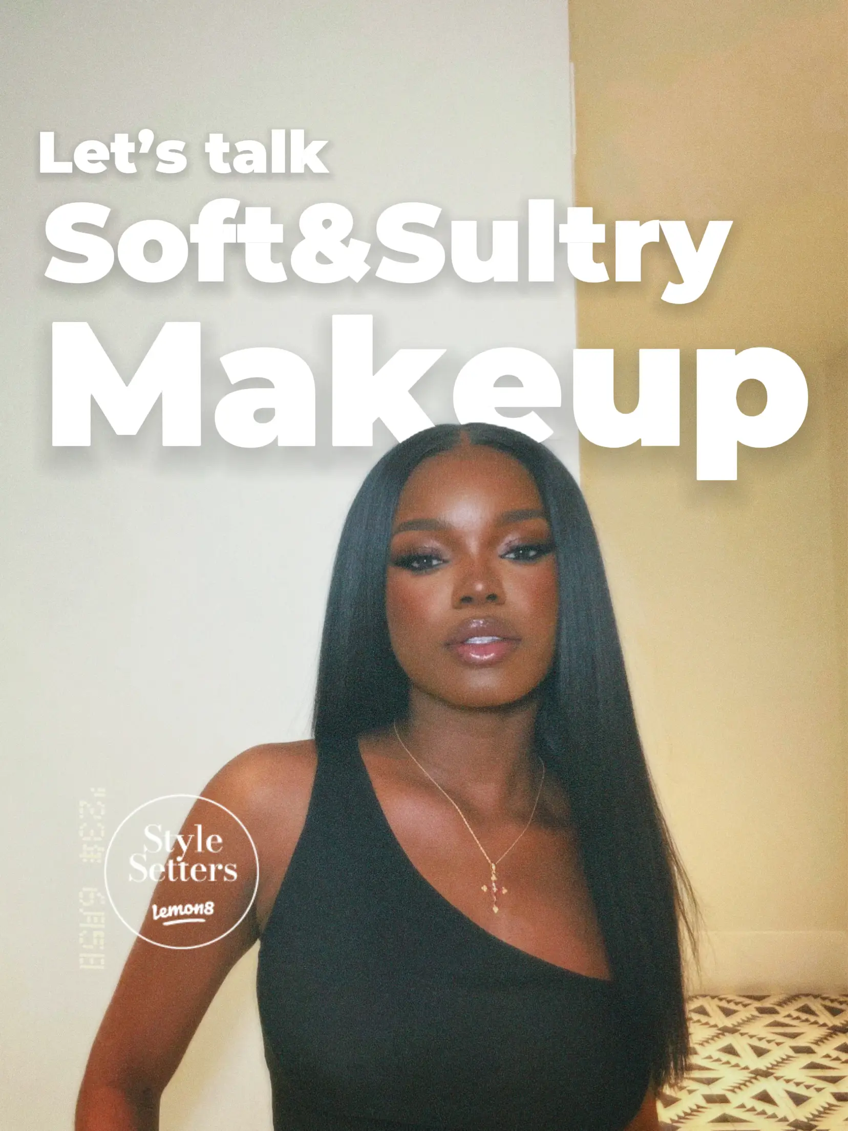SOFT & SULTRY MAKEUP 