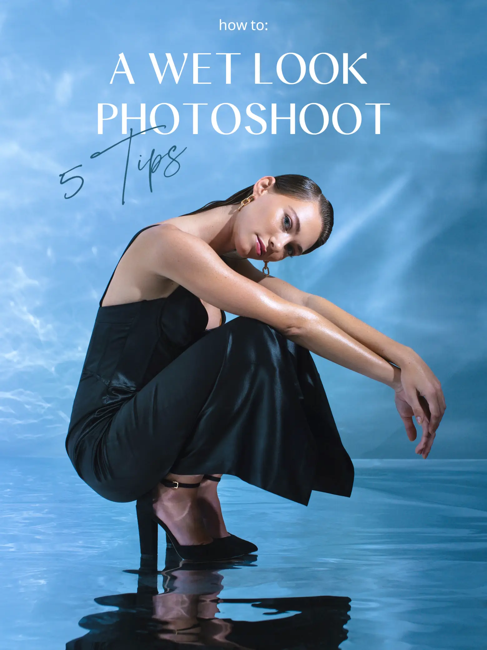 Photo shoot tips for a wet look  Video published by Kristinamoto