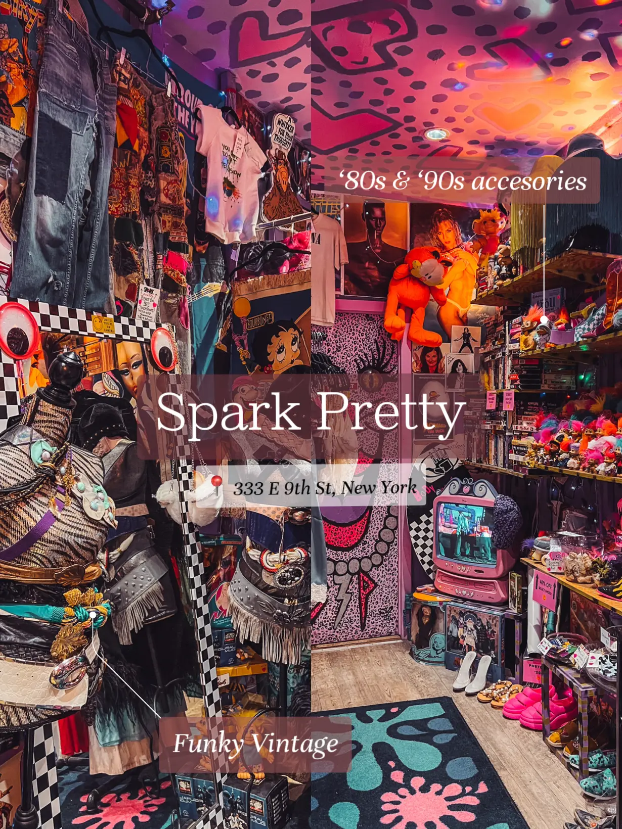  A room full of colorful stuff with the words "Spark Pretty" and "Funky Vintage".
