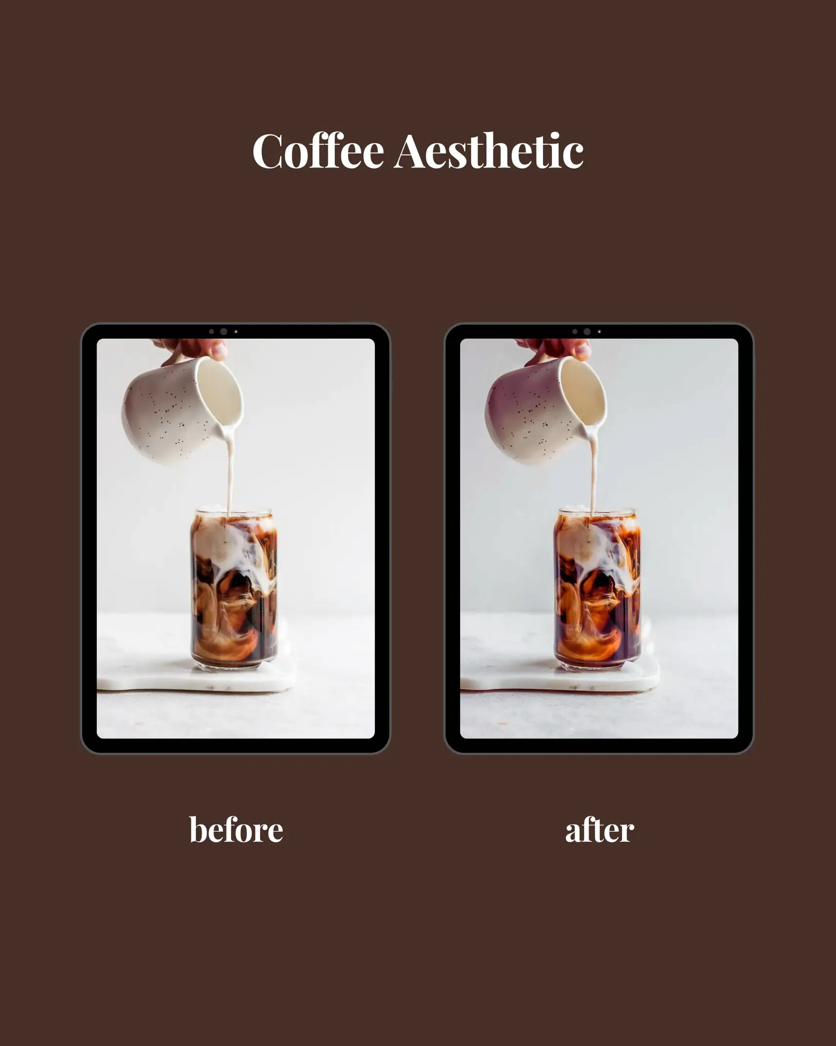  A coffee aesthetic before and after image.