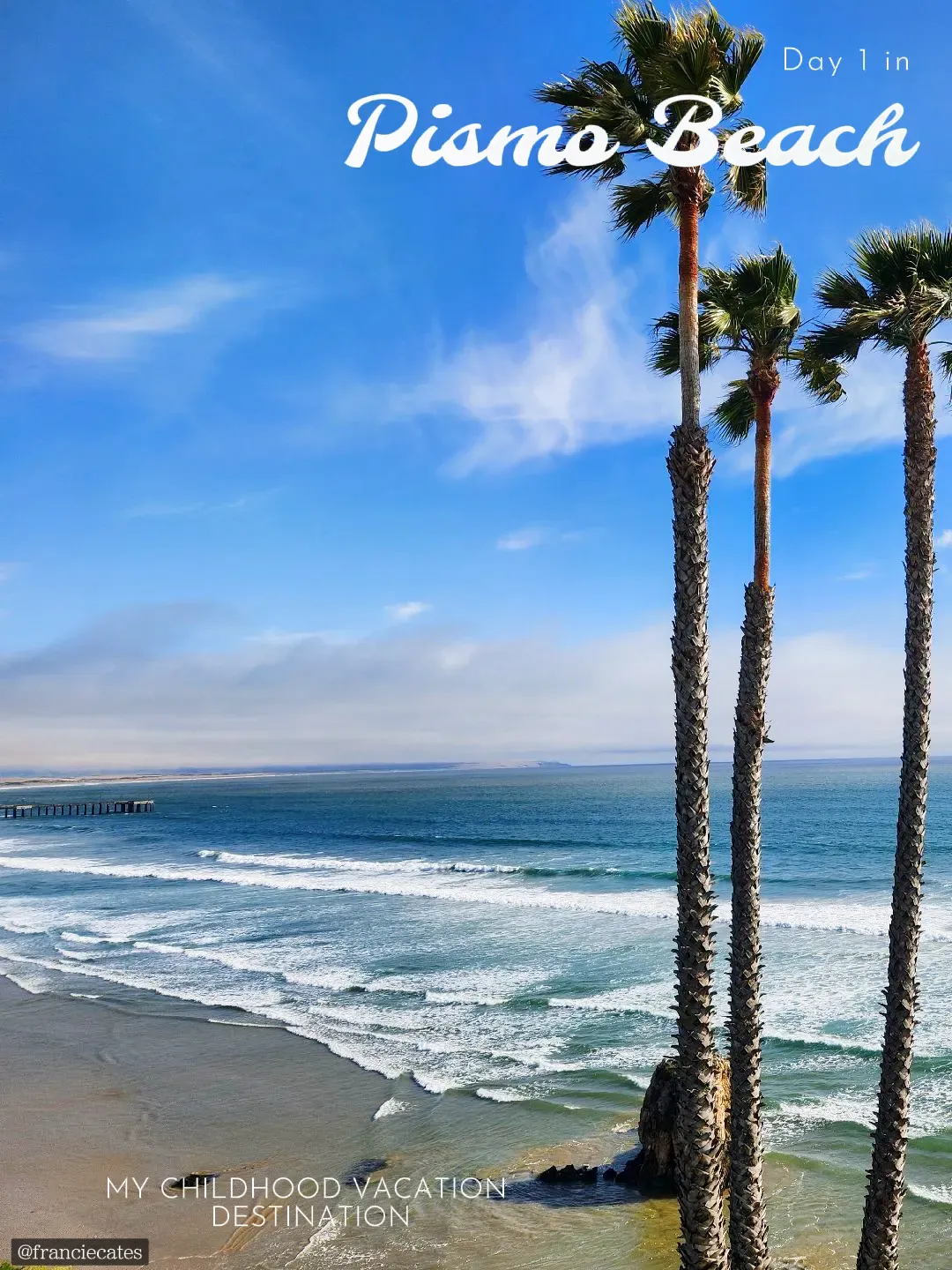 Day 1 in Pismo Beach Gallery posted by Francie Lemon8