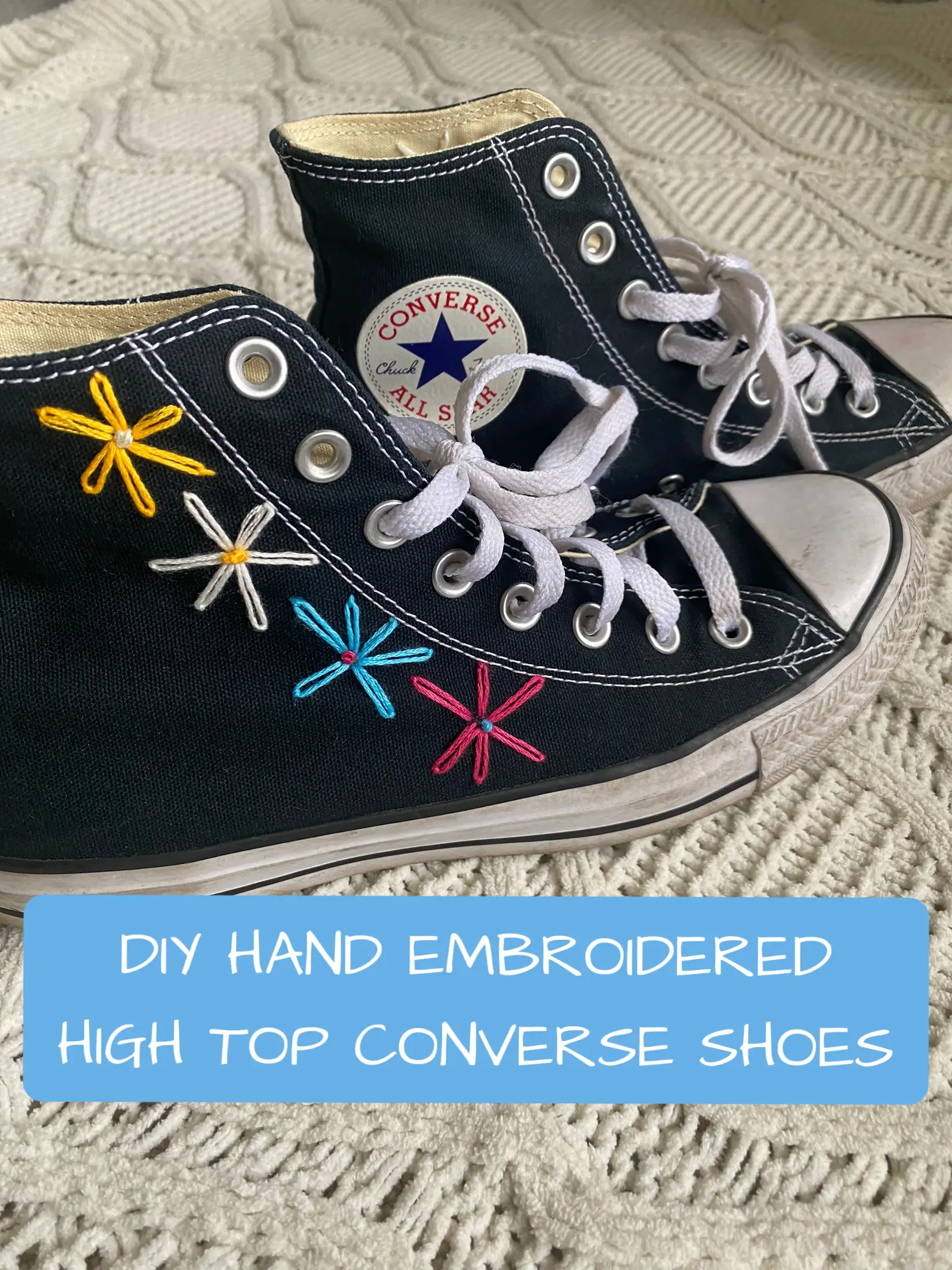 DIY Hand embroidered high tops | Video published by Littlehooligans ...