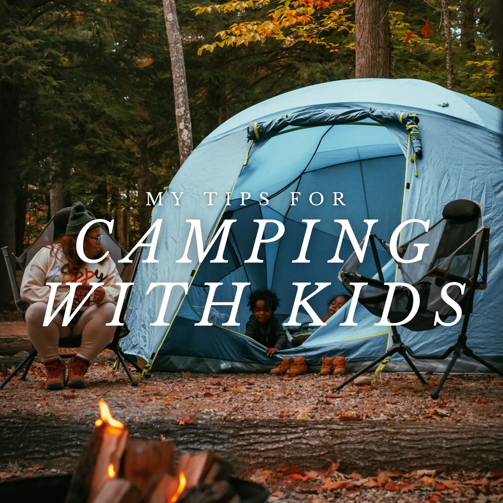 Tips for Camping with Kids