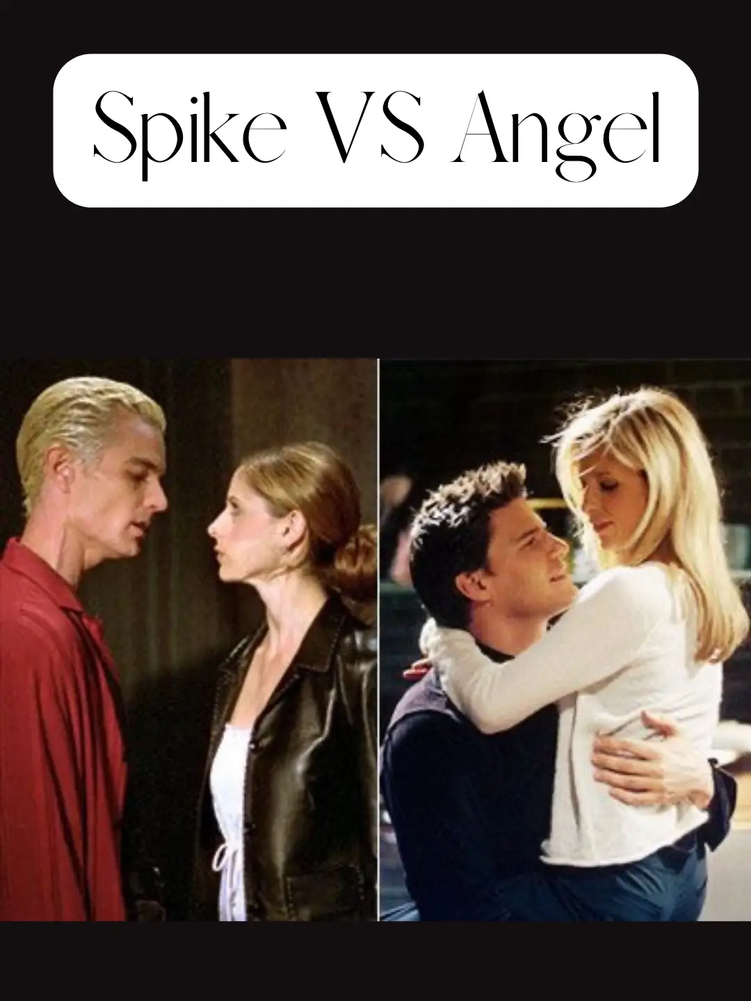 Buffy the Vampire Slayer' -- Are You Team Angel or Team Spike?