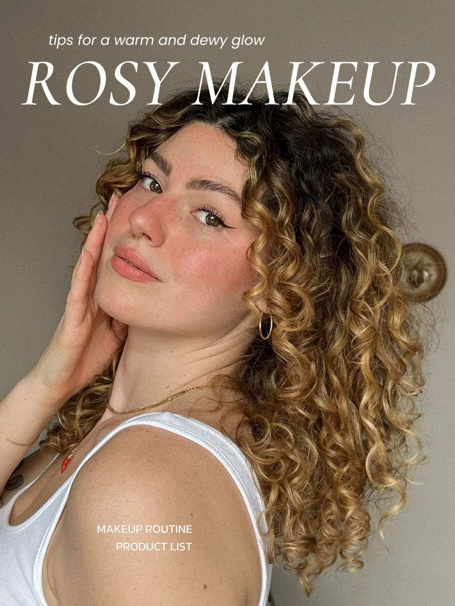 rosy & dewy makeup tutorial 🌹  Gallery posted by Britt Minetti