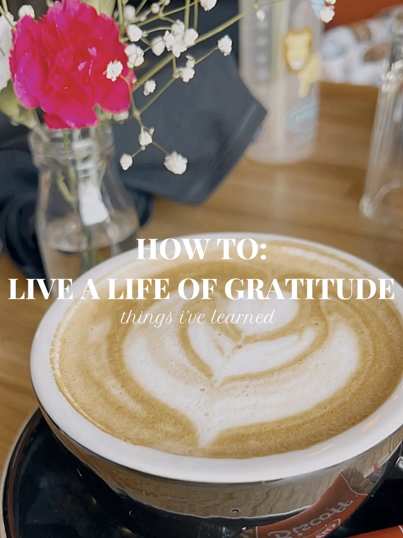 HOW TO: LIVE A LIFE OF GRATITUDE | Gallery posted by Kaitlin Elise | Lemon8