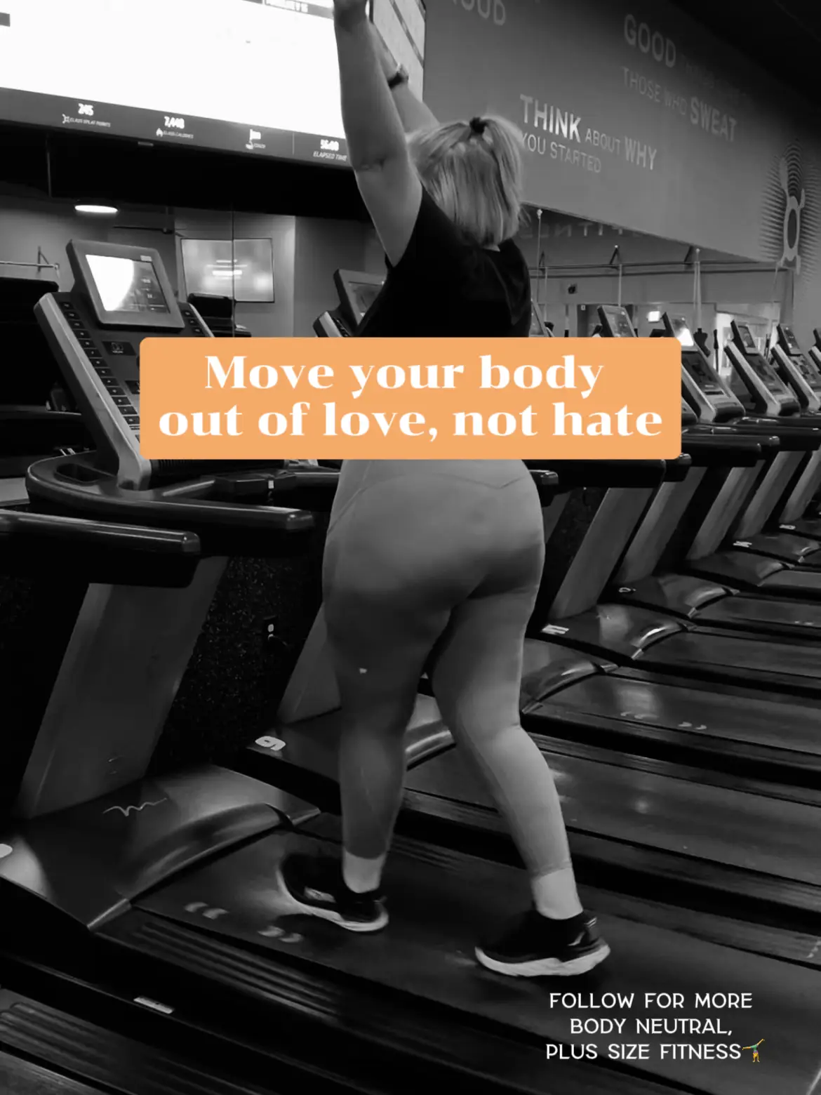 move your body because you love it, not because you hate it