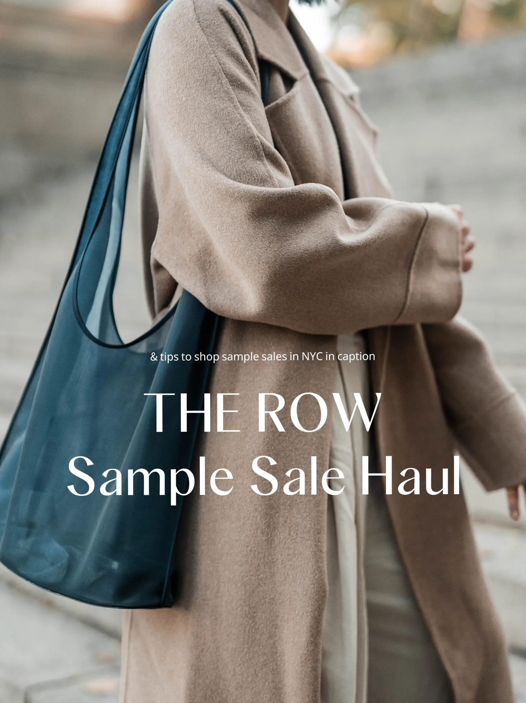 THE ROW SAMPLE SALE HAUL *shopping tips