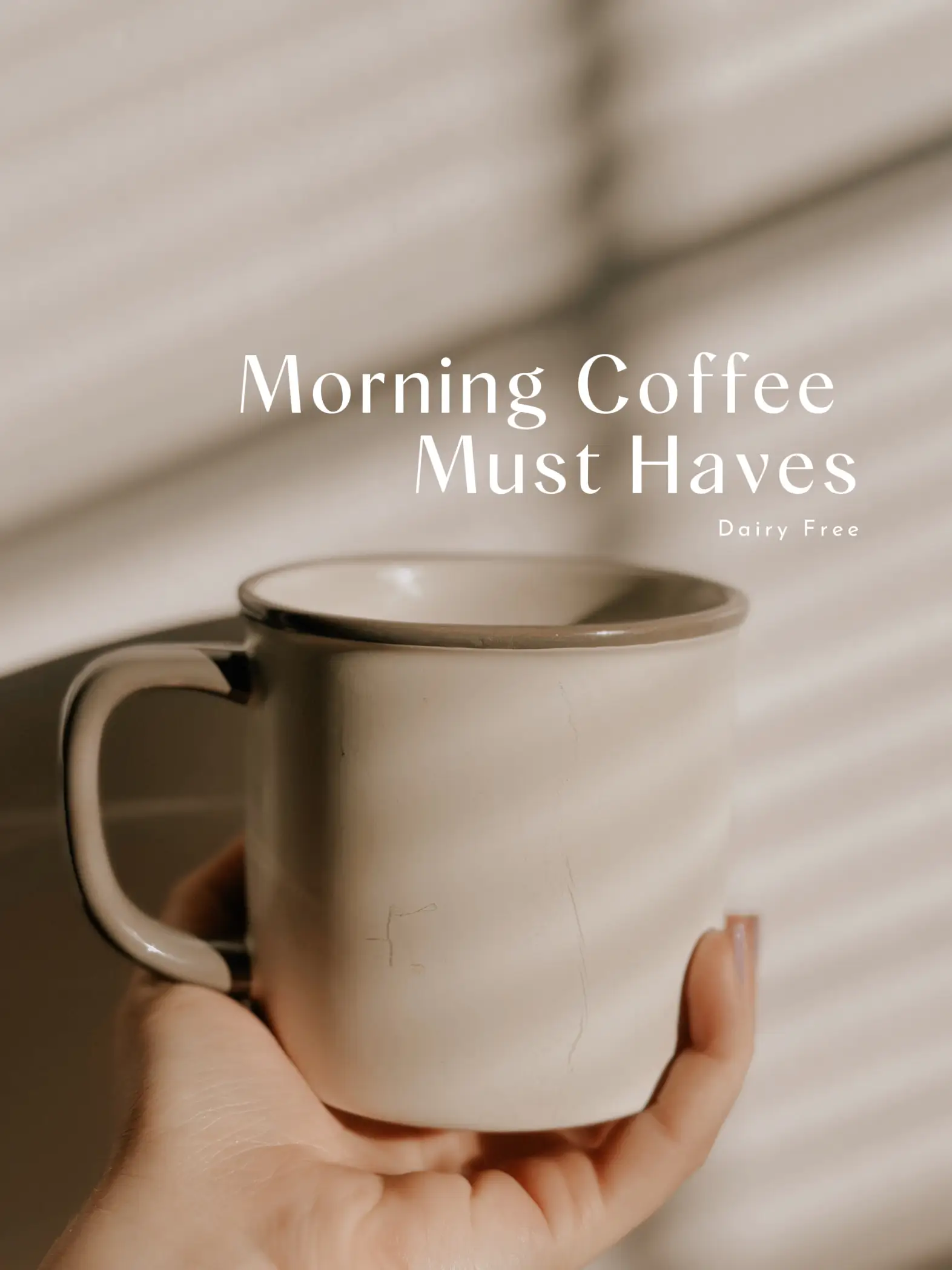 MORNING COFFEE MUST HAVES ☕️  Gallery posted by Leah Drumheller