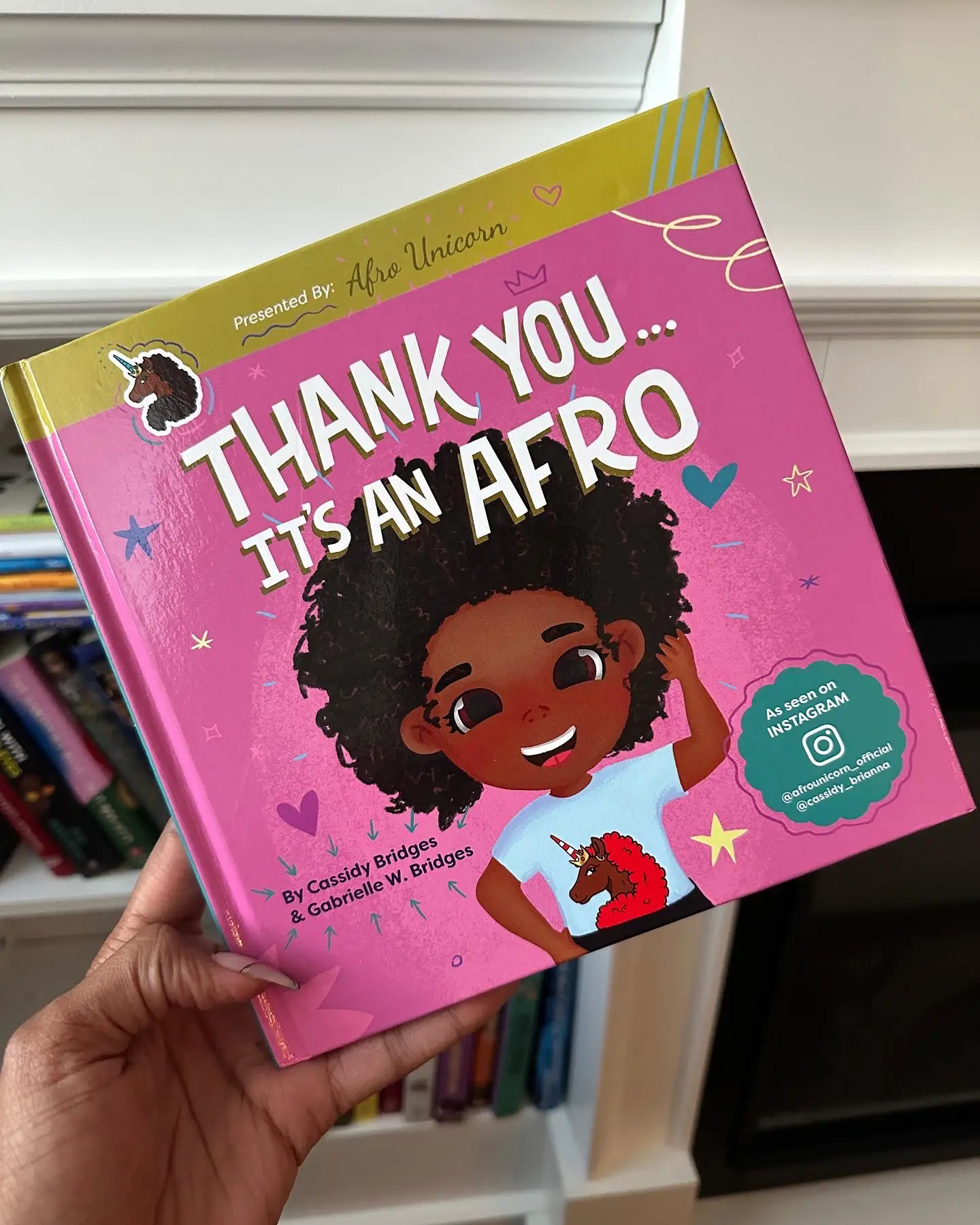 Ingram Thank You, Its an Afro (Presented by Afro Unicorn) - by Gabrielle W  Bridges & Cassidy Bridges (Hardcover)