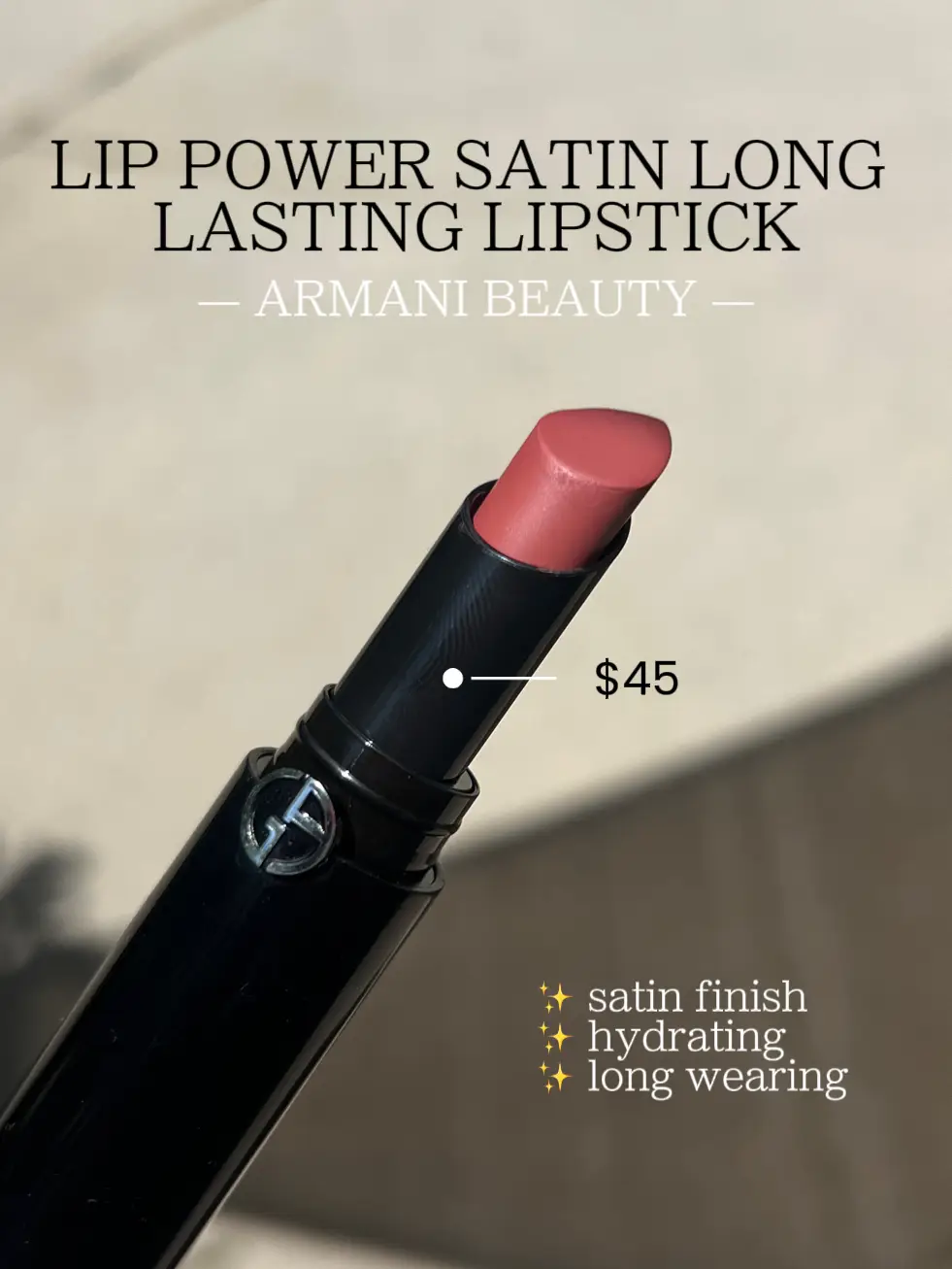 ARMANI beauty Lip Power Satin Long Lasting Lipstick