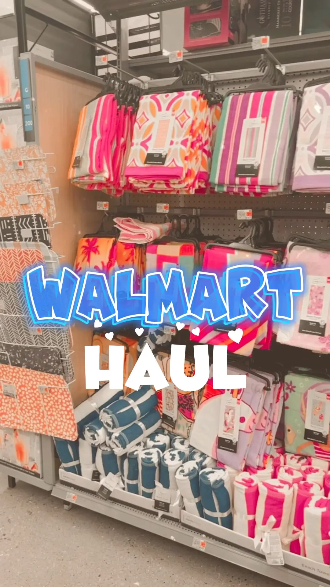 Walmart and  Haul! 