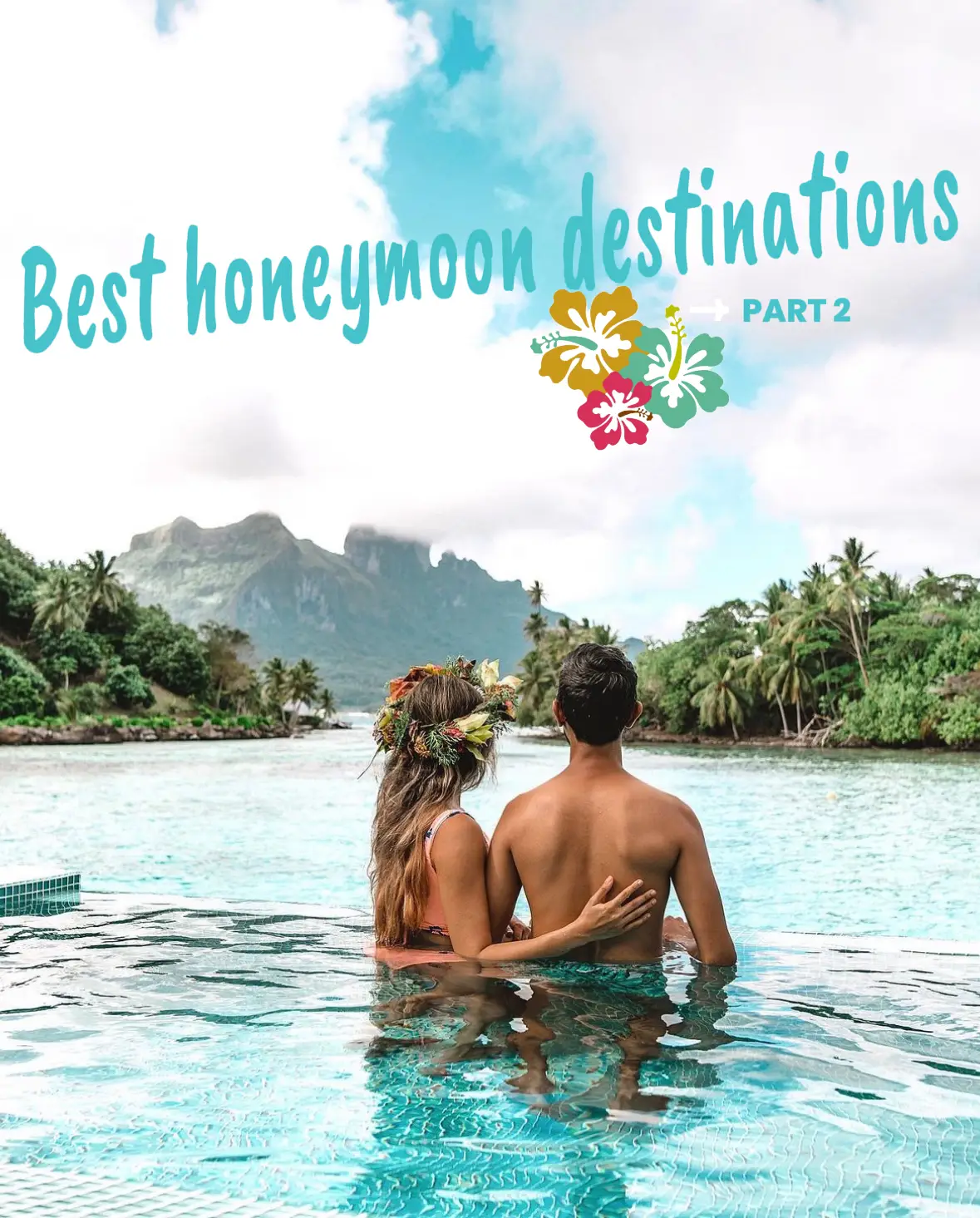 30 Honeymoon Photo Ideas For Unforgettable Memories #Honeymoon