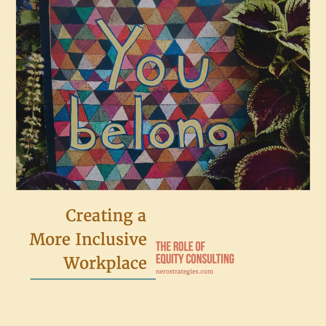 Creating An Inclusive Workplace | Gallery Posted By Nero Strategies ...