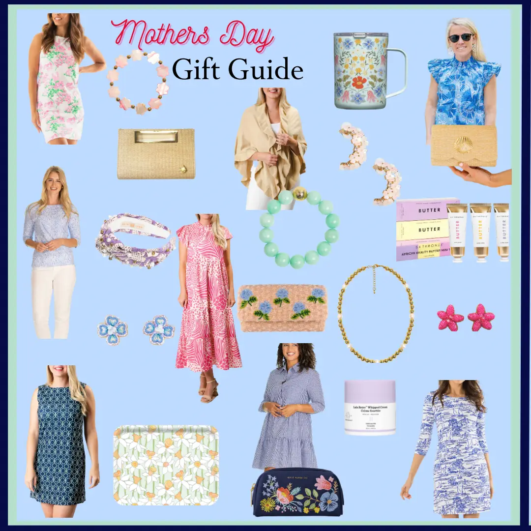 Mother's Day Gift Guide – The Northern Prepster