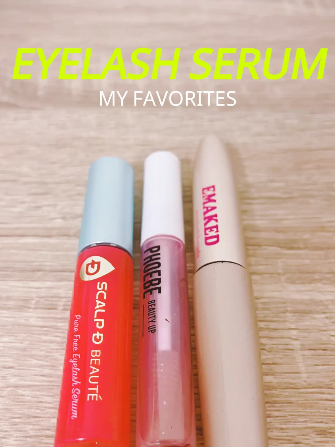 Which eyelash serum did you like 👀? * This is just my personal