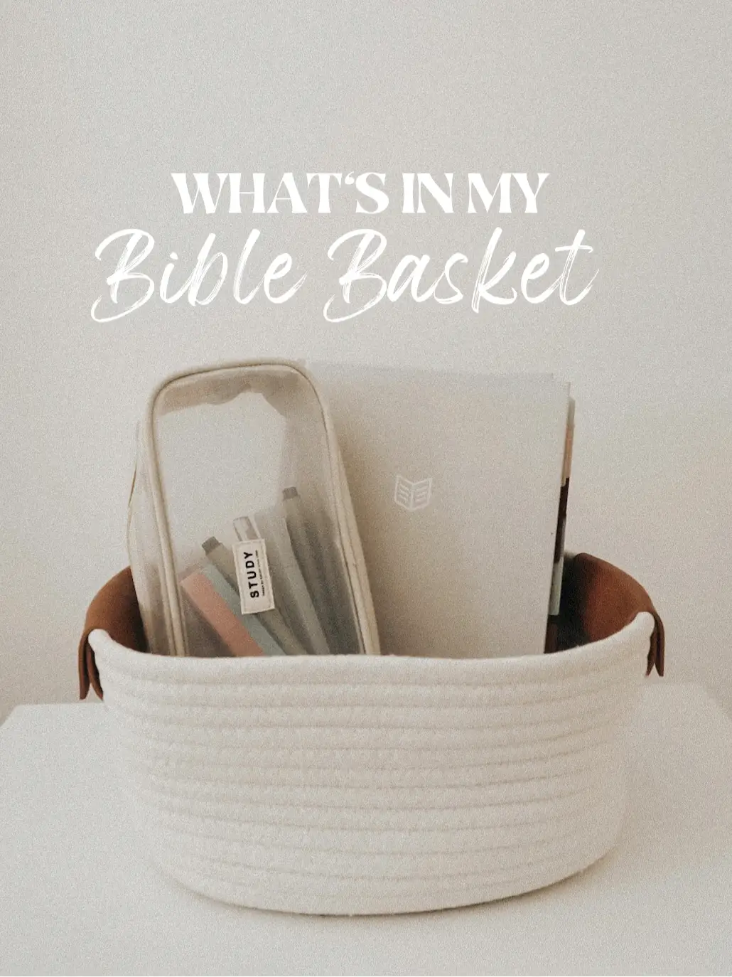 Whats In My Bible Basket | Gallery posted by Macie Halash | Lemon8