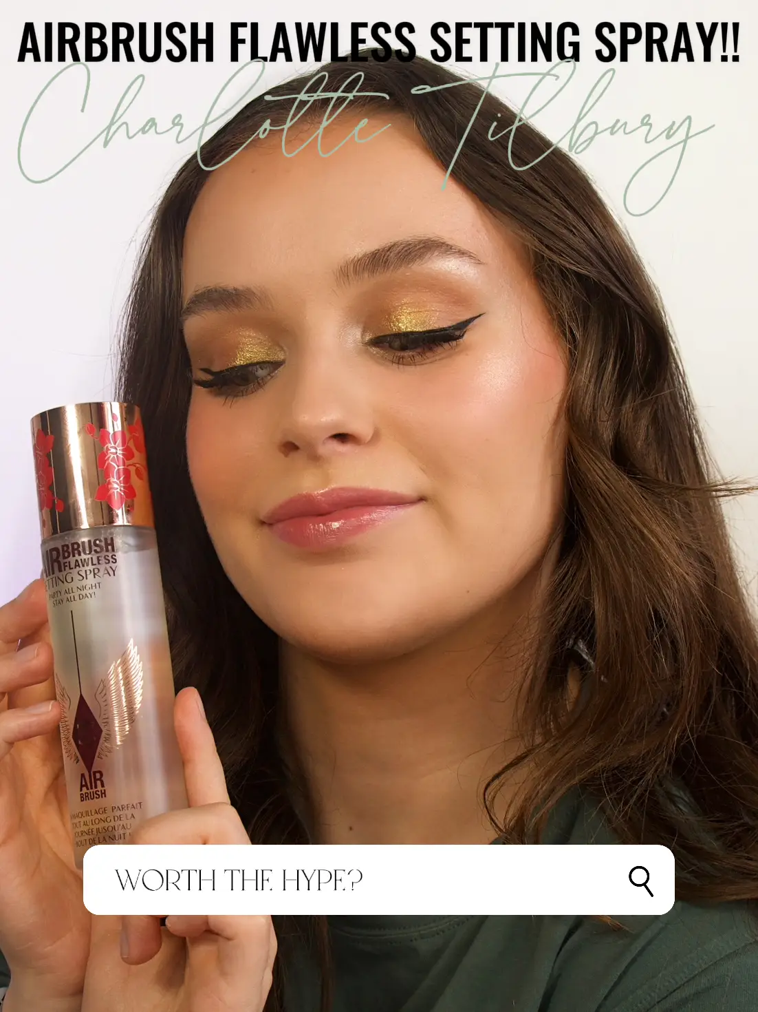 Charlotte Tilbury's Airbrush Flawless Setting Spray Keeps Makeup