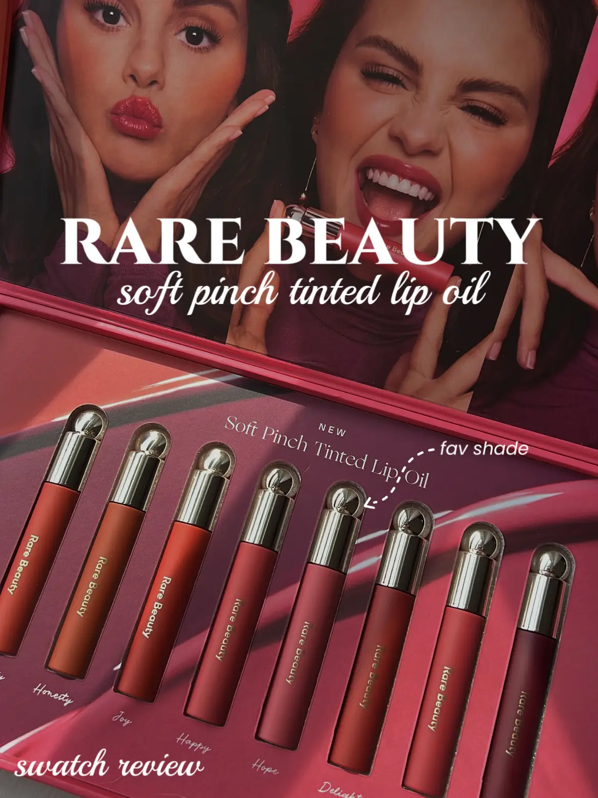 Rare Beauty Happy Soft Pinch Tinted Lip Oil Review & Swatches