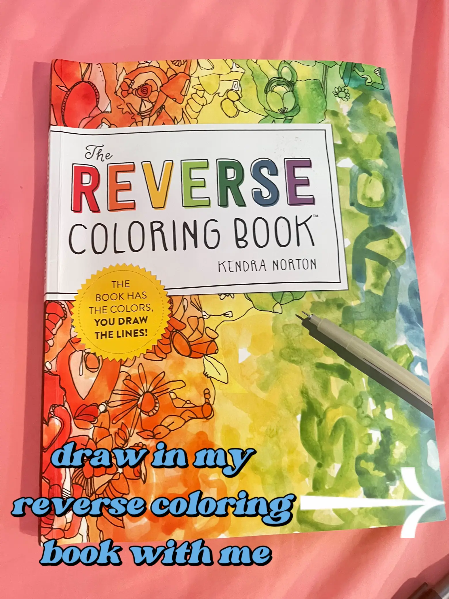 Reverse Coloring Book: Reverse Coloring Book For Adults: For Anxiety Relief  and Mindful Relaxation