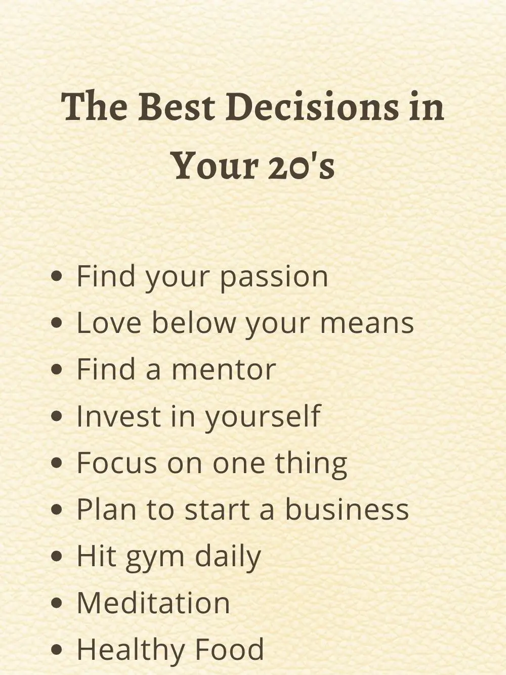  A list of best decisions in your 20's