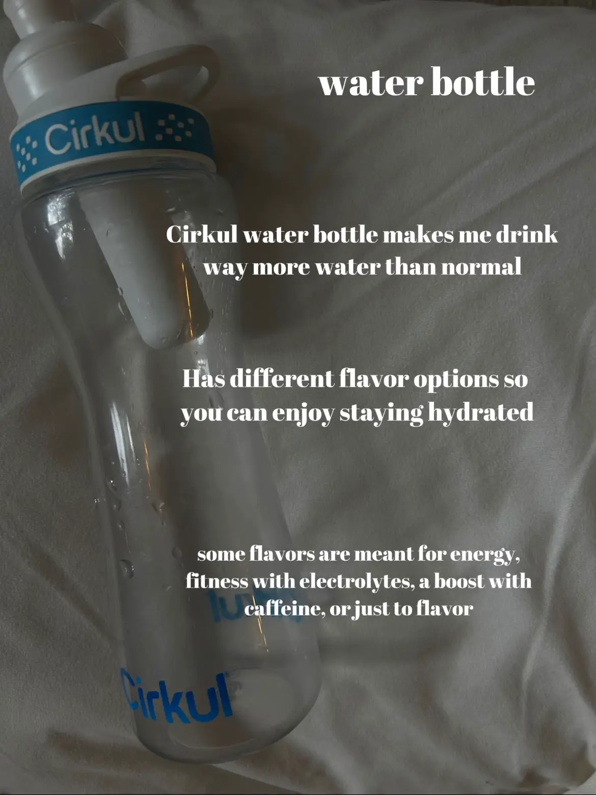 Cirkul water bottles, Gallery posted by natalie dillon
