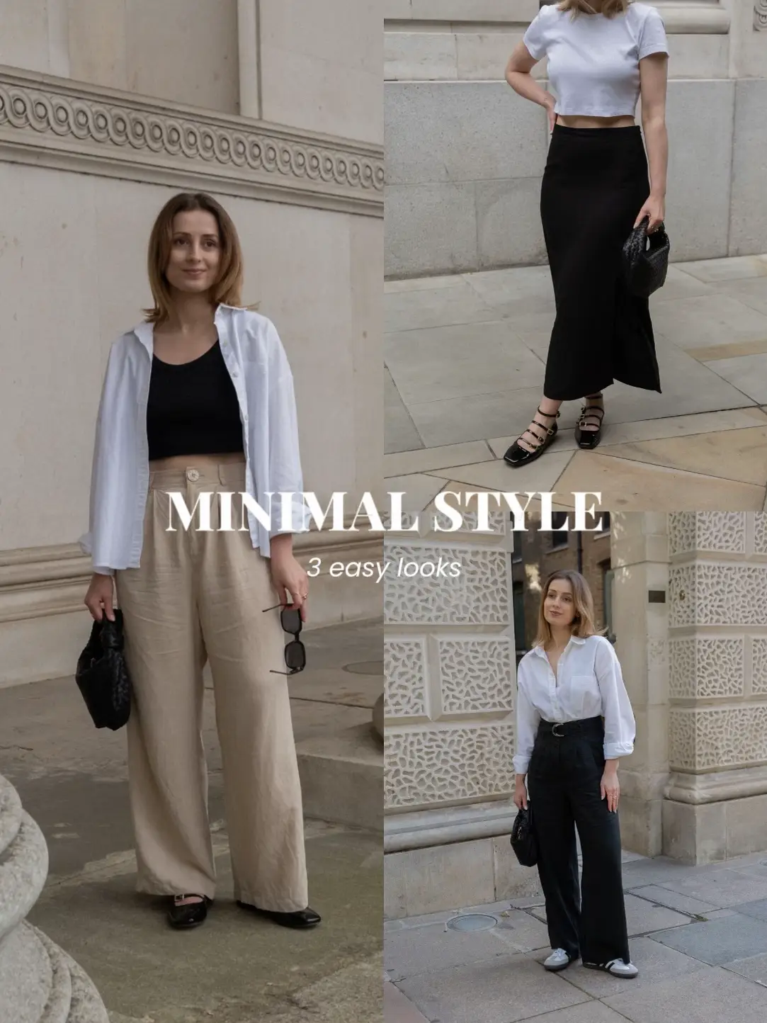 3 easy MINIMAL STYLE looks 🤍  Gallery posted by Sarah Mantelin