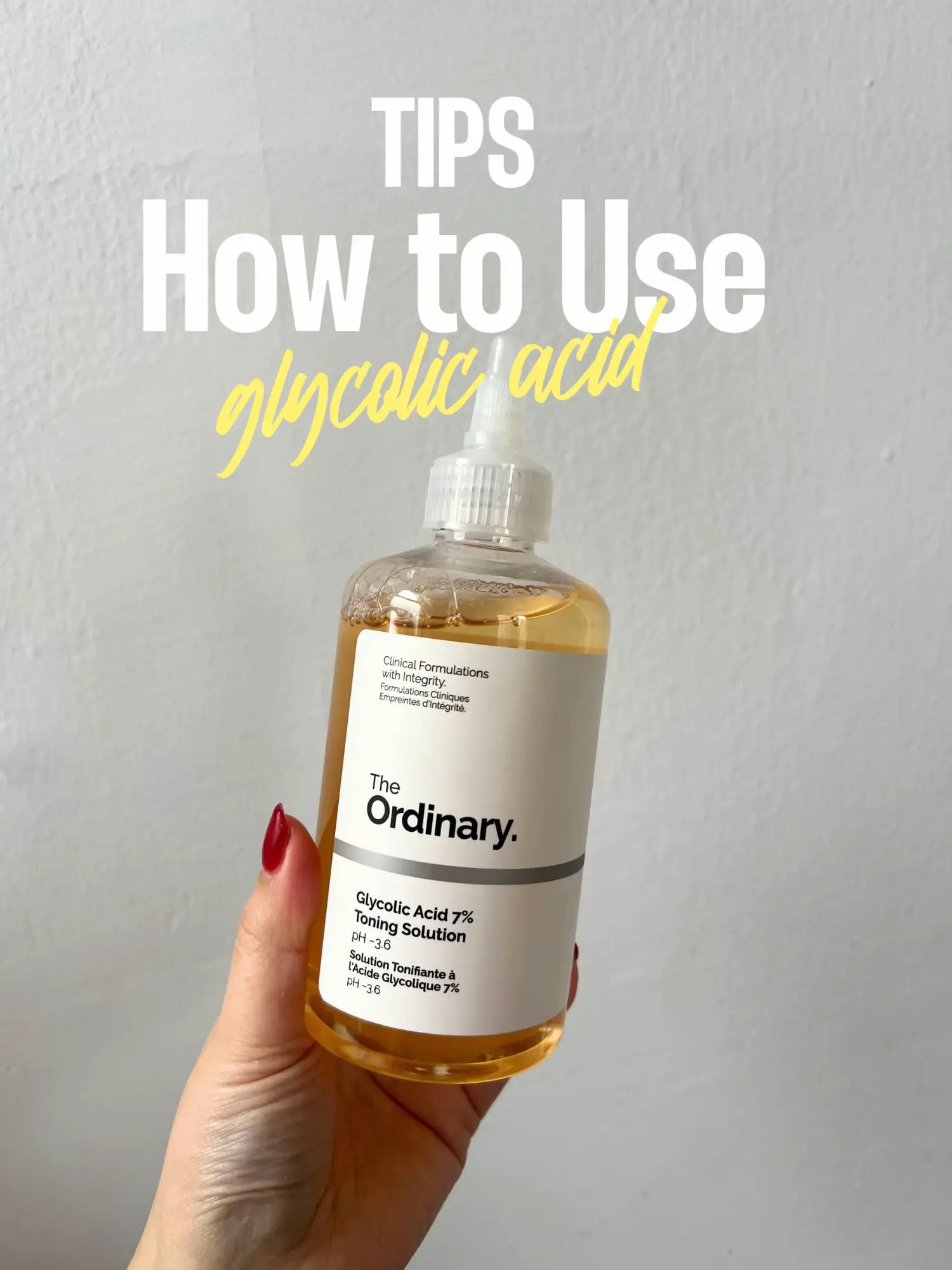 How to Use Glycolic Acid Toner from The Ordinary in Four Different Ways