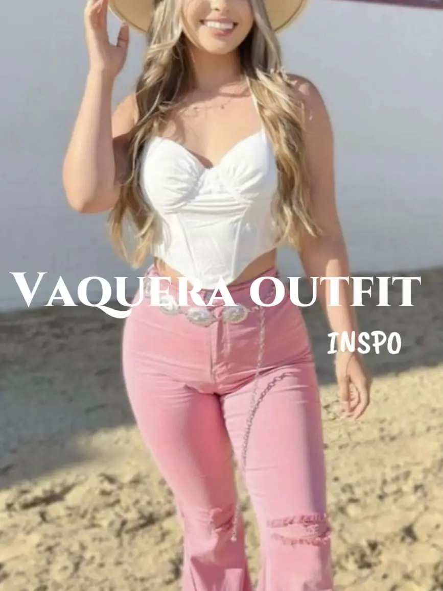 Vaquera Outfits for Women