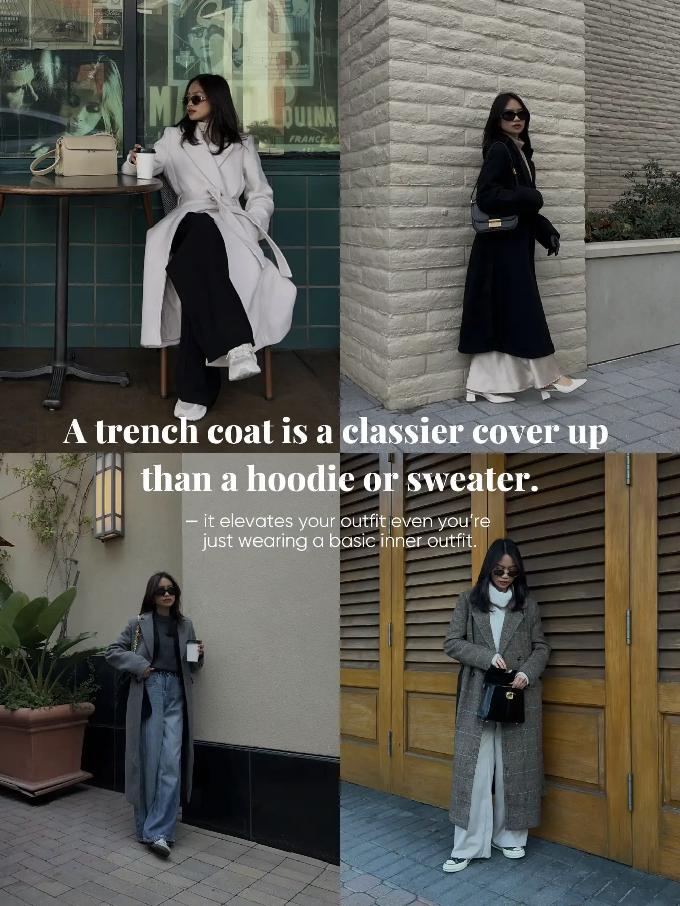  A collage of four pictures with the text "trench coat is a classier cover up than a hoodie