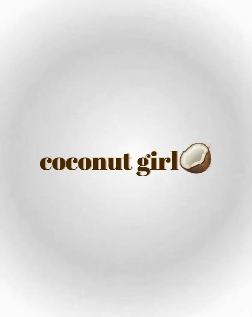 coconut girl🥥 Gallery posted by Taylor Quatrini Lemon8