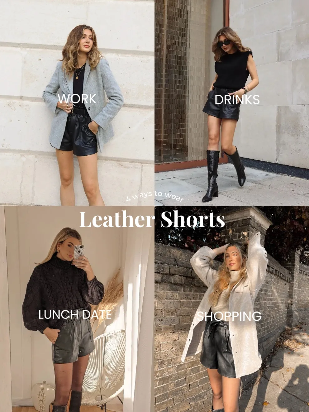 4 Ways to wear Leather Shorts for Autumn 2023
